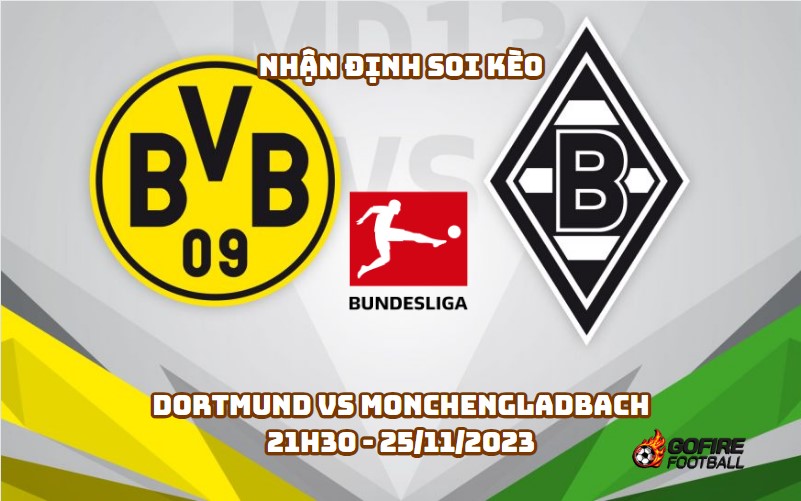 Nhận định soi kèo Dortmund vs Monchengladbach 21h30 – 25/11/2023