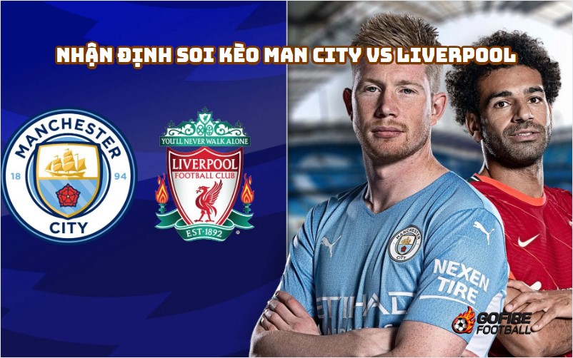 Nhận định soi kèo Man City vs Liverpool 19h30 – 25/11/2023