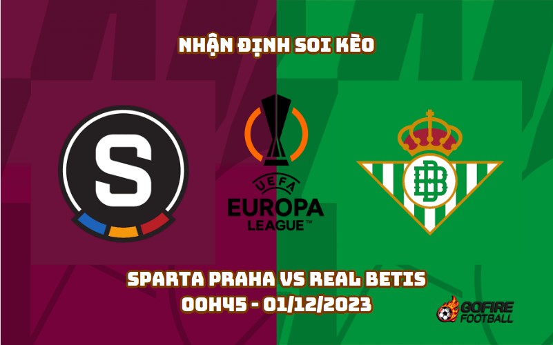 Nhận định soi kèo Sparta Praha vs Real Betis 00h45 – 01/12/2023