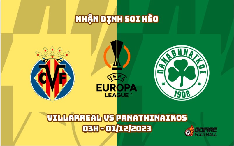 Nhận định soi kèo Villarreal vs Panathinaikos 03h – 01/12/2023
