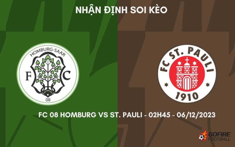 Nhận định soi kèo FC 08 Homburg vs St. Pauli – 02h45 – 06/12/2023