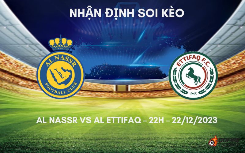 Nhận định ⭐ Soi kèo Al Nassr vs Al Ettifaq – 22h – 22/12/2023