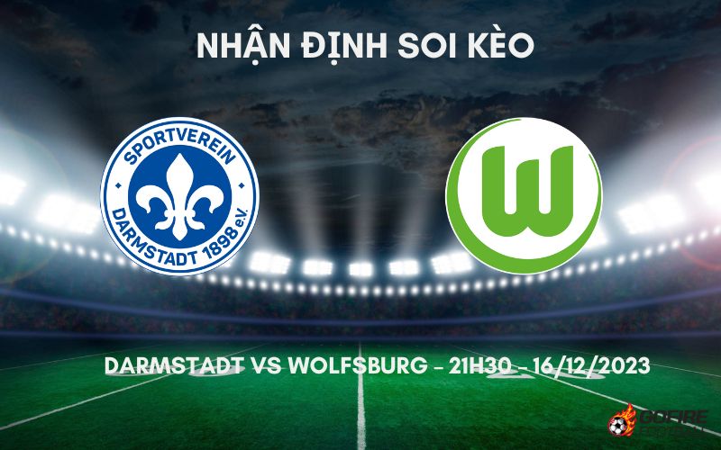 Nhận định ⚡ Soi kèo Darmstadt vs Wolfsburg – 21h30 – 16/12/2023