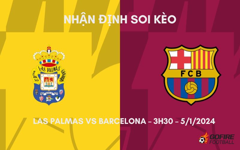 Nhận định ⭐ Soi kèo Las Palmas vs Barcelona – 3h30 – 5/1/2024