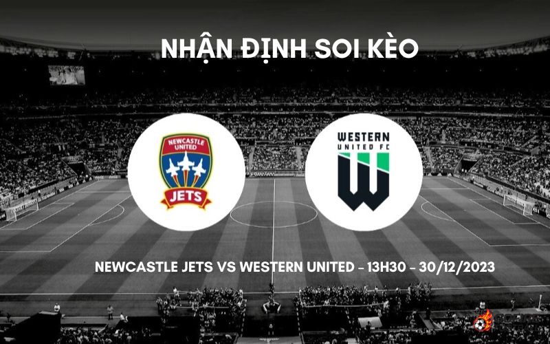 Nhận định ⭐ Soi kèo Newcastle Jets vs Western United – 13h30 – 30/12/2023