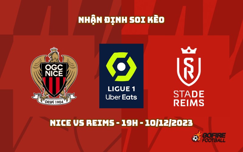 Nhận định soi kèo Nice vs Reims – 19h – 10/12/2023