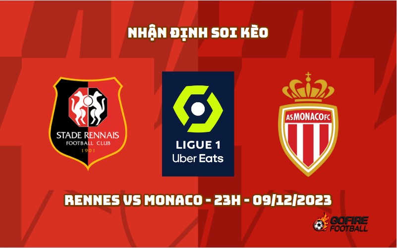 Nhận định soi kèo Rennes vs Monaco – 23h – 09/12/2023