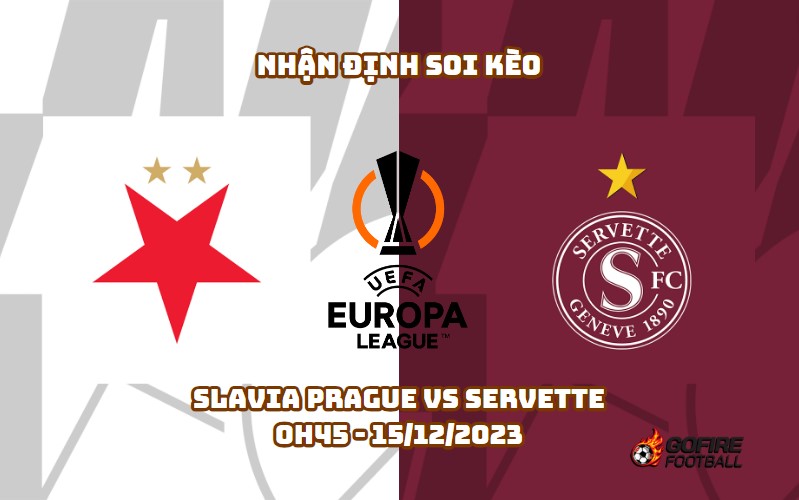 Nhận định ⚡ Soi kèo Slavia Prague vs Servette – 0h45 – 15/12/2023