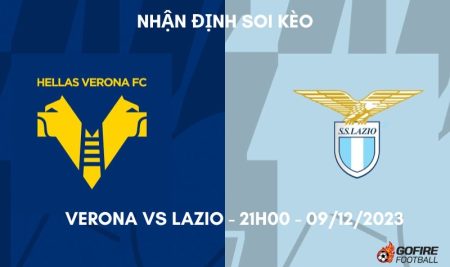 Nhận định ⚡ Soi kèo Verona vs Lazio – 21h00 – 09/12/2023