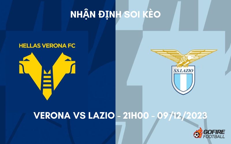 Nhận định ⚡ Soi kèo Verona vs Lazio – 21h00 – 09/12/2023