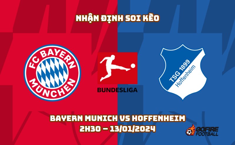 Nhận định ⭐ Soi kèo Bayern Munich vs Hoffenheim – 2h30 – 13/01/2024