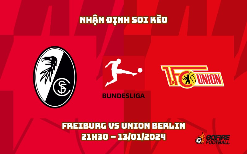 Nhận định ⭐ Soi kèo Freiburg vs Union Berlin – 21h30 – 13/01/2024