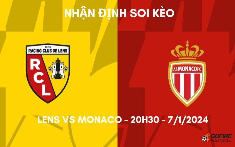 Nhận định ⭐ Soi kèo Lens vs Monaco – 20h30 – 7/1/2024