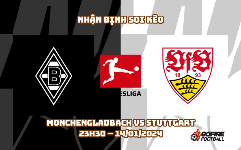 Nhận định ⭐ Soi kèo Monchengladbach vs Stuttgart – 23h30 – 14/01/2024