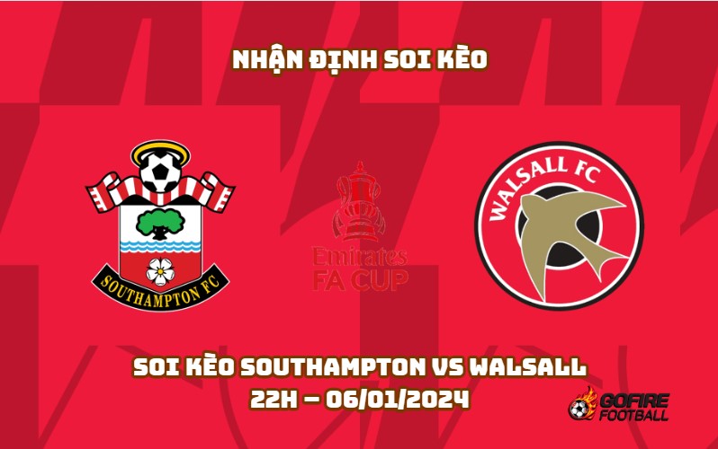 Nhận định ⭐ Soi kèo Southampton vs Walsall – 22h – 06/01/2024