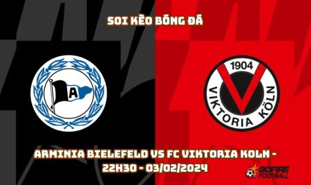 Soi kèo bóng đá Arminia Bielefeld vs FC Viktoria Koln – 22h30 – 03/02/2024