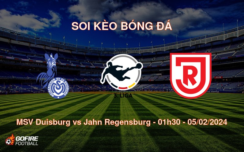 Soi kèo bóng đá MSV Duisburg vs Jahn Regensburg – 01h30 – 05/02/2024