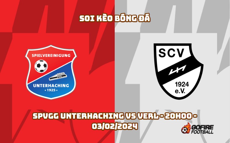 Soi kèo bóng đá SpVgg Unterhaching vs Verl – 20h00 – 03/02/2024