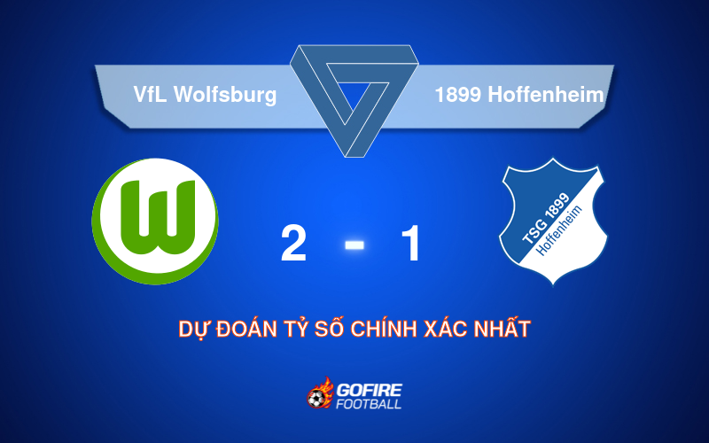 Soi kèo bóng đá VfL Wolfsburg vs 1899 Hoffenheim