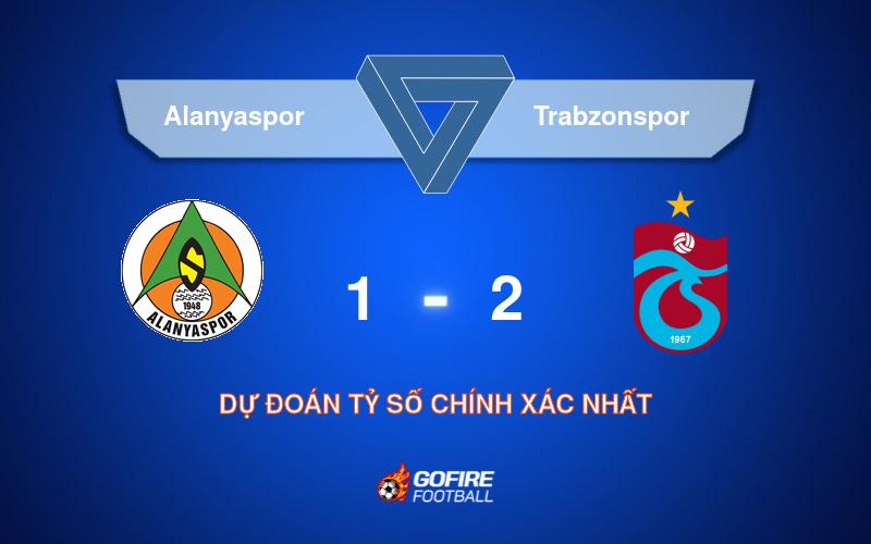 Soi kèo bóng đá Alanyaspor vs Trabzonspor
